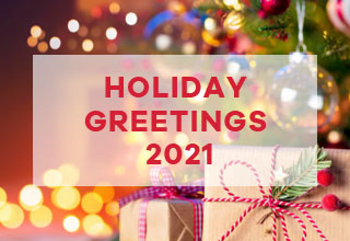 HOLIDAY GREETINGS 2021